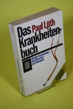 Das Krankheitenbuch - Ursachen und Therapien