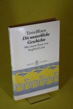 Tania Blixen: Die unsterbliche Geschicht