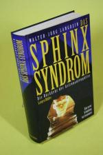 Walter-Jörg Langbein: Das Sphinx-Syndrom