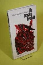 Hermann Dietzfelbinger: Die bessere Frei