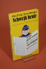 Filip, Ota und Steiger, Ivan: Schwejk he