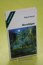 Sigrid Heuck: Mondjäger