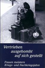 Margarete Dörr: Vertrieben - ausgebomt -