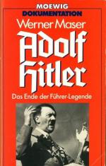 Werner Maser: Adolf Hitler., Das Ende de