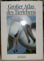 Großer Atlas des Tierlebens