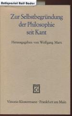 Zur Selbstbegründung der Philosophie seit Kant