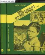 Eine Durchquerung der Insel Borneo. Nach den Tagebüchern aus dem Jahre 1937. 2 Bände