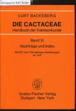 Nachträge und Index (Die Cactaceae. Handbuch der Kakteenkunde, 6)