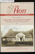 DIE HOTT. Hunsrücker Hefte zur Geschichte und Gegenwart, November 2002, Heft 40 (Titelgeschichte: 50 Jahre Sonnenberg bei Morbach. 1. Teil u.a.)