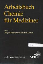 Arbeitsbuch Chemie für Mediziner