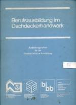 Berufsausbildung im Dachdeckerhandwerk