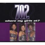 702: Where My Girls At (4 T