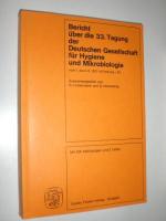 Bericht über die 33. Tagung der Deutschen Gesellschaft für Hygiene und Mikrobiologie vom 1. bis 5. 6. 1971 in Freiburg in. Br. Mit 226 Abbildungen und 2 Tafeln.