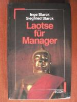 Inge & Siegfried Starck: Laotse für Mana Inge & Siegfried Starck: Laotse für Mana