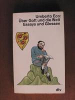 Über Gott und die Welt. Essays und Glossen