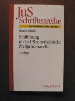 Schriftenreihe der Juristischen Schulung ; Bd. 101 :  Einführung in das US-amerikanische Zivilprozessrecht