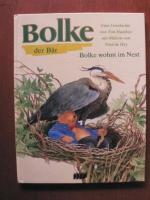 Bolke, der Bär: Bolke wohnt im Nest