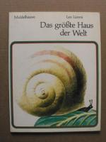 Leo Lionni: Das größte Haus der Welt