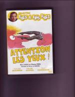 Gérard Pirès: Attention les yeux! - Schi