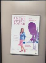 Entre vivir y soñar