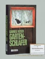 Gabriele Keiser: Gartenschläfer., Der zw