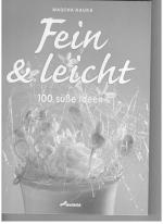 Fein & leicht. 100 süße Ideen