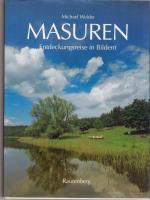 Masuren. Entdeckungsreise in Bildern.