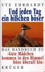 Ute Ehrhardt: Und jeden Tag ein bißchen 