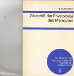 Ernst Schubert: Grundriß der Physiologie
