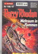 Perry Rhodan  Weltraum in Flammen / Bettler des Vakuums