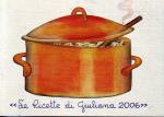 Le Ricette di Giuliana 2006 - Italienische Küchen Rezepte