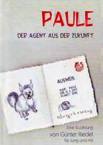 Paule Der Agent aus der Zukunft