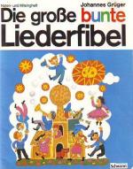 Die große bunte Liederfibel