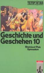 Geschichte und Geschehen 4. Ausgabe für Rheinland- Pfalz. 10. Schuljahr. Von 1917 bis zur Gegenwart. ( SB)