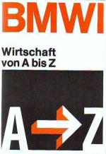 BMWI Wirtschaft von A bis Z