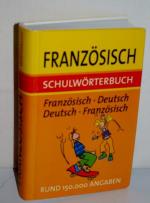 Französisch - Schulwörterbuch Französisch Deutsch / Deutsch Französisch