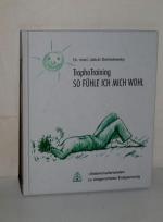 TrophoTraining - so fühle ich mich wohl