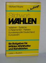 Wichard Woyke: Stichwort: Wahlen - Ein R Wichard Woyke: Stichwort: Wahlen - Ein R