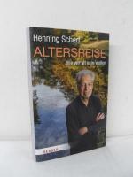 Altersreise - Wie wir altern wollen