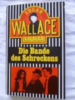 Edgar Wallace: Die Bande des Schreckens