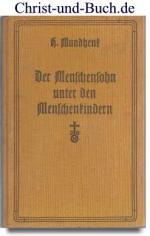 H Mundhenk: Der Menschensohn unter den M
