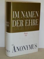 Anonymus: Im Namen der Ehre