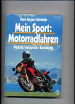 Mein Sport: Motorradfahren