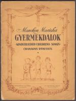 Gyermekdalok. Kinderlieder. Childrens Songs. Chansons d'Enfants.