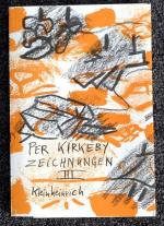 Per Kirkeby Zeichnungen III-bibliophile Ausgabe -signiert unaufgeschnitten