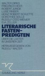 Literarische Fastenpredigten. Über die Laster in unserer Zeit.