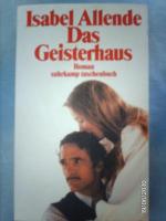 Isabel Allende: Das Geisterhaus Isabel Allende: Das Geisterhaus
