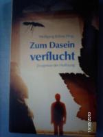 Wolfgang Bühne: Zum Dasein verflucht - Z Wolfgang Bühne: Zum Dasein verflucht - Z