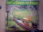 Im Grünen wohnen