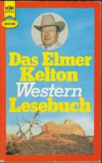 Das Elmar Kelton Western Lesebuch. (Tb)